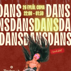 Kız Rakısı 22:00 Girişli / Dans Bileti